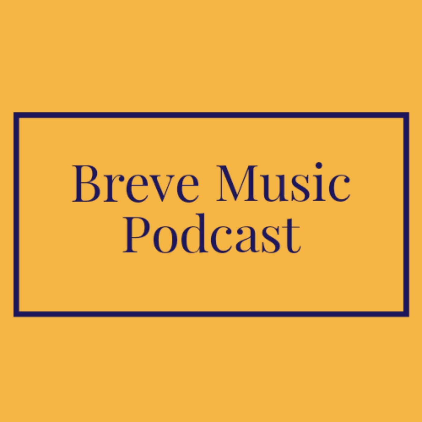 Breve Music Podcast